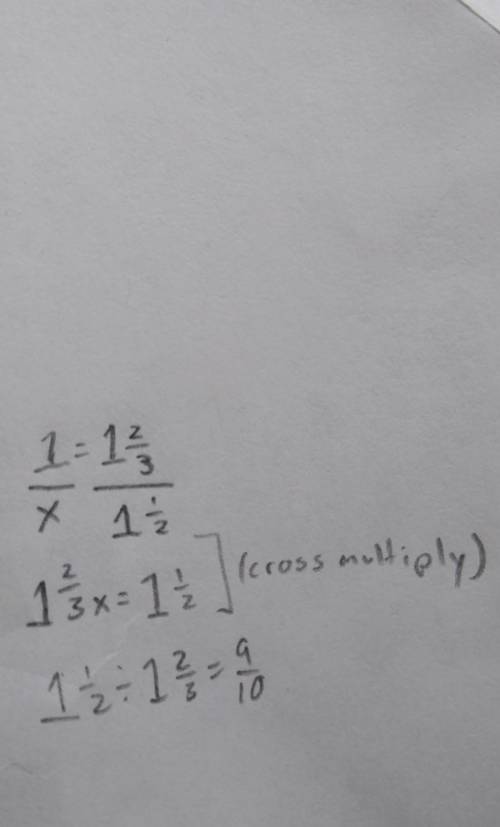 PLEASE HELP I’LL MARK BRAINLIEST If 1 equals 1 2/3 how much does 1 1/2 equal?