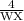 \frac{4}{\text{WX}}