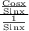 \frac{\frac{\text{Cosx}}{\text{Sinx}}}{\frac{1}{\text{Sinx}}}