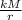 \frac{kM}{r}