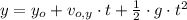 y = y_{o} + v_{o,y}\cdot t +\frac{1}{2}\cdot g \cdot t^{2}