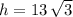 h=13\,\sqrt{3}