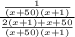 \frac{\frac{1}{(x+50)(x+1)} }{\frac{2(x+1)+x+50}{(x+50)(x+1)} }