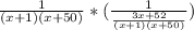 \frac{1}{(x+1)(x+50)} *(\frac{1}{\frac{3x+52}{(x+1)(x+50)} } )