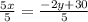 \frac{5x}{5} = \frac{-2y + 30}{5}