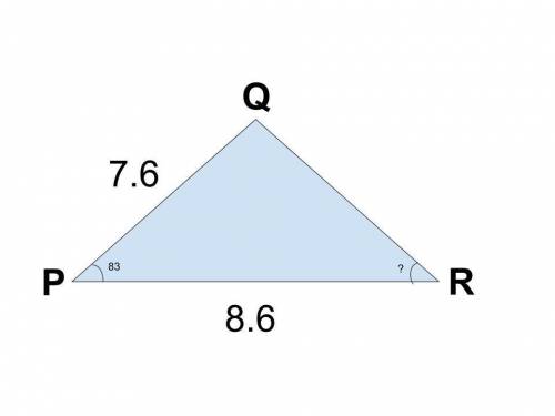 In triangle PQR, m∠P = 83°, PQ = 7.6, and PR = 8.6. What is m∠R to the nearest degree? A. 45° B. 55°