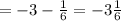 = -3 - \frac{1}{6} = -3\frac{1}{6}