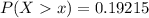 P(X   x  ) = 0.19215