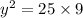 y^2 = 25 \times 9