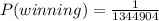 P(winning ) =  \frac{1}{1344904 }