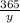 \frac{365}{y}