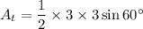 A_t = \dfrac{1}{2}\times 3 \times 3 \sin 60^\circ