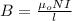 B = \frac{\mu_o NI}{l}