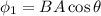 \phi_{1}=BA\cos\theta