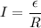 I=\dfrac{\epsilon}{R}