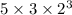 5 \times 3 \times 2^3