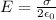 E = \frac{\sigma}{2\epsilon_{0}}