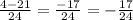 \frac{4 - 21}{24} = \frac{-17}{24} = -\frac{17}{24}