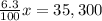 \frac{6.3}{100} x = 35,300