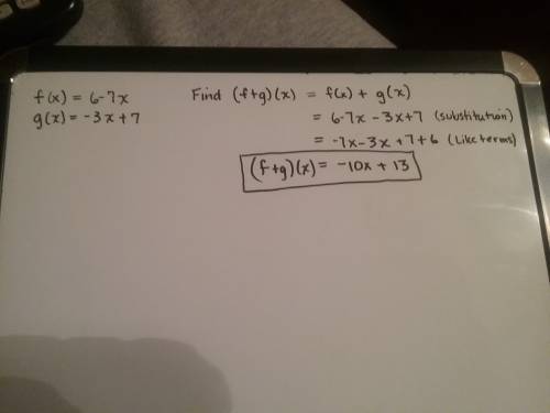 For the pair of functions, find the indicated sum, difference, product, or quotient. f(x) = 6 - 7x, 