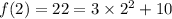 f(2) = 22 = 3\times 2^2+10