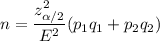n = \dfrac{z^2_{\alpha/2}}{E^2}(p_1q_1+p_2q_2)