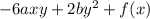 -6axy+2by^2+f(x)