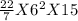 \frac{22}{7}  X 6^{2}  X 15