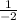 \frac{1}{-2}