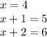 x =4\\x+1=5\\x+2=6