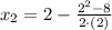 x_{2} = 2-\frac{2^{2}-8}{2\cdot (2)}