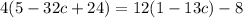 4(5-32c+24)=12(1-13c)-8