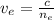 v_e  =  \frac{ c}{n_e }