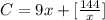 C =   9x  +  [\frac{144}{x} ]