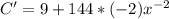 C'  =  9 + 144*  (-2) x^{-2}