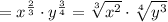 =x^{\frac{2}{3}}}\cdot {y^{\frac{3}{4}}\\=\sqrt[3]{x^2}\cdot\sqrt[4]{y^3}