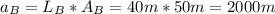 a_{B} = L_{B}*A_{B} = 40 m*50 m = 2000 m