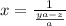 x=\frac{1}{\frac{ya-z}{a} }