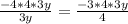 \frac{-4*4*3y}{3y}=\frac{-3*4*3y}{4}