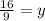 \frac{16}{9}=y