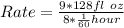 Rate = \frac{9 * 128 fl\ oz}{8 * \frac{1}{60} hour}