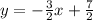 y=-\frac{3}{2} x+\frac{7}{2}