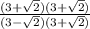 \frac{(3+\sqrt{2})(3+\sqrt{2})  }{(3-\sqrt{2})(3+\sqrt{2})  }