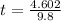 t = \frac{4.602}{9.8}