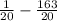 \frac{1}{20} -\frac{163}{20}