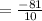 =\frac{-81}{10}