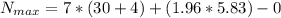 N_{max}  =  7 *  (30 +4 ) + (1.96 *  5.83) - 0