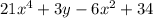 21x^4+3y-6x^2+34