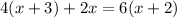 4(x + 3) + 2x = 6(x + 2)