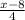 \frac{x-8}{4}